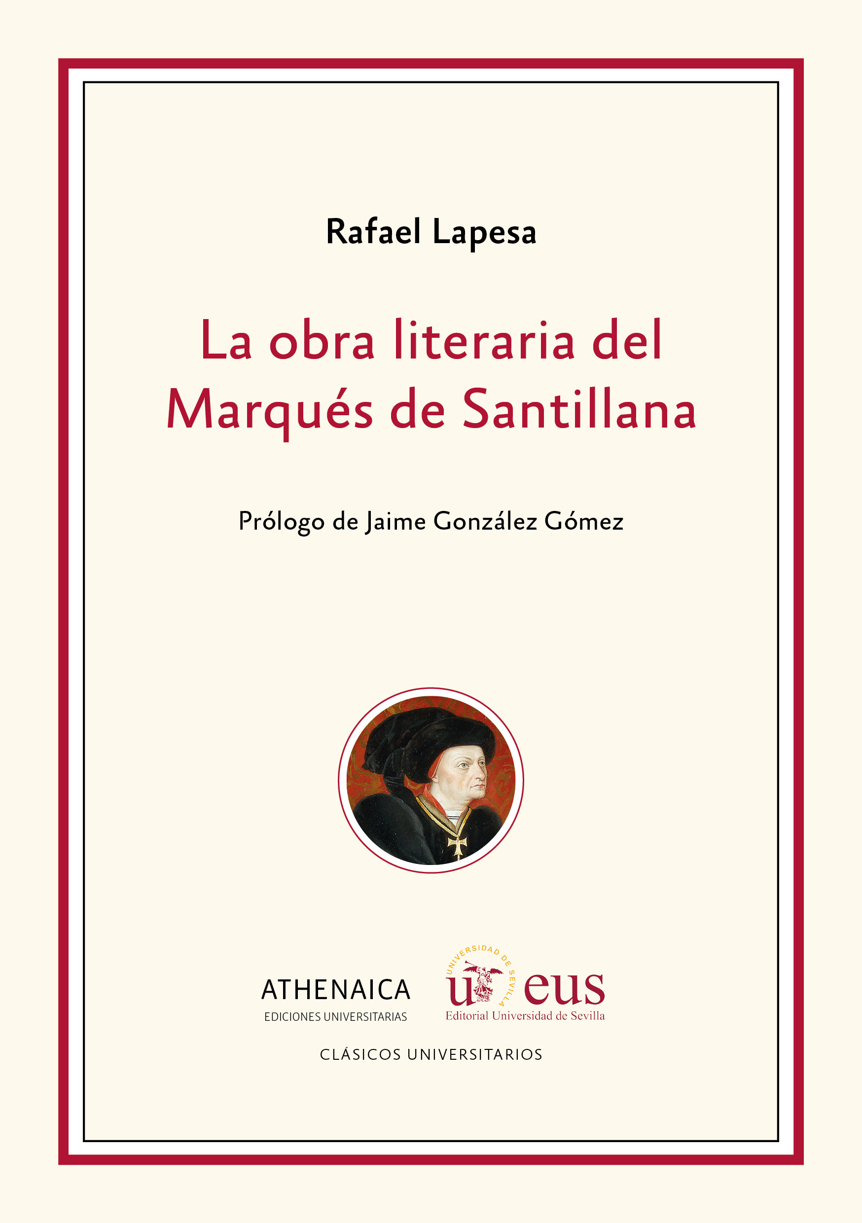 La obra literaria del Marqués de Santillana - Athenaica Ediciones