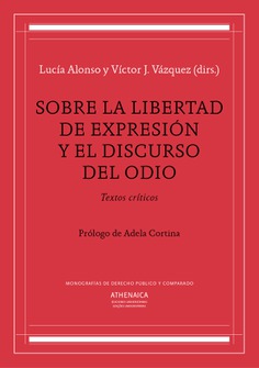 Sobre la libertad de expresión y el discurso del odio Sobre la libertad de expresión y el discurso del odio
