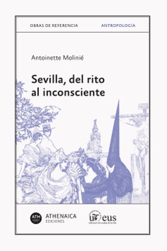 Sevilla, del rito al inconsciente