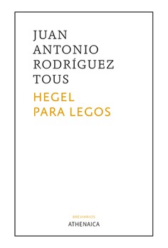 Hegel para legos Hegel para legos