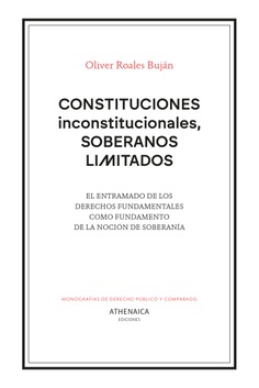 Constituciones inconstitucionales, soberanos limitados