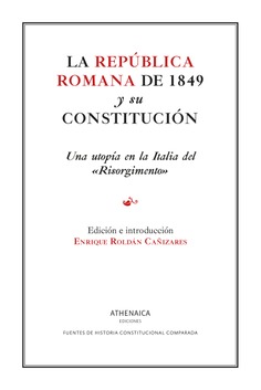 La república romana de 1849 y su constitución