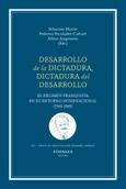 Portada de: Desarrollo de la dictadura, dictadura del desarrollo