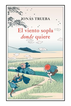El viento sopla donde quiere El viento sopla donde quiere