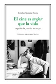 El cine es mejor que la vida 