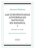 Las subordinadas adverbiales impropias en español, I