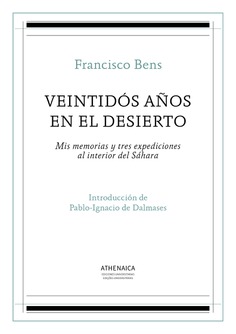 Veintidós años en el desierto Veintidós años en el desierto