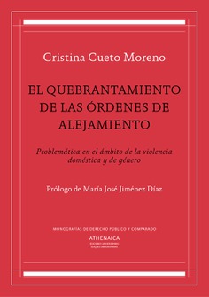 El quebrantamiento de las órdenes de alejamiento El quebrantamiento de las órdenes de alejamiento