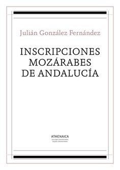 Inscripciones mozárabes de Andalucía