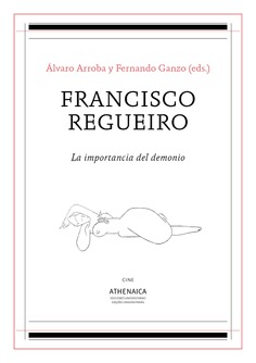 Francisco Regueiro. La importancia del demonio