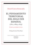 El pensamiento territorial del siglo XIX español (1812, 1869 y 1873)